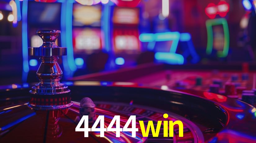 4444win: Jogos de Caça-Níqueis-Altas Recompensas, Roleta-Velocidade, Blackjack-Desafios Máximos